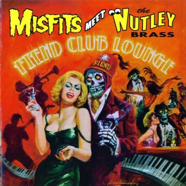 Misfits Meet the Nutley Brass: Fiend Club Lounge