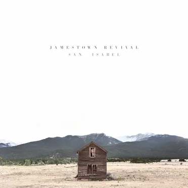 San Isabel by Jamestown Revival - album cover