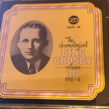 The Chronological Bing Crosby, Volume 30: 1941 by Bing Crosby - album cover