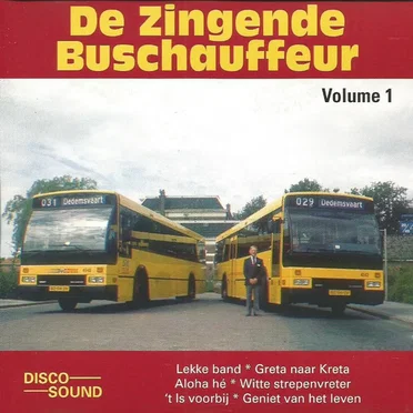 De zingende buschauffeur, volume 1