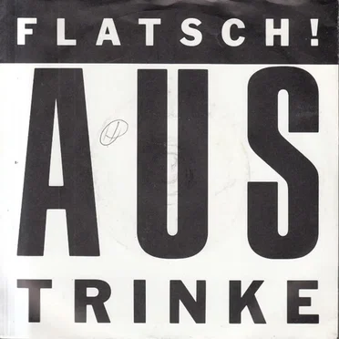 Austrinke / Rausschmeiße