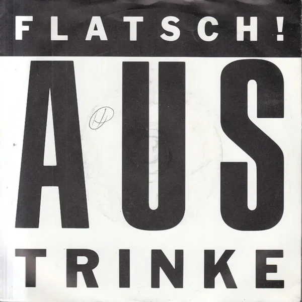 Austrinke / Rausschmeiße