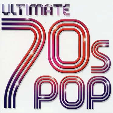 Ultimate 70’s Pop by Various Artists - album cover