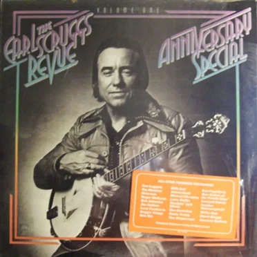 Anniversary Special Volume One by The Earl Scruggs Revue - album cover