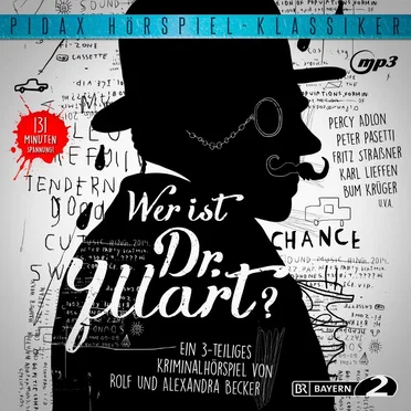 Wer ist Dr. Yllart? by Rolf & Alexandra Becker - album cover