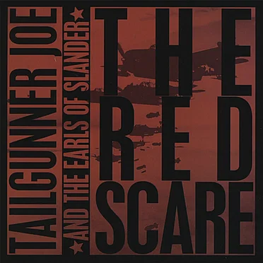 The Red Scare EP by Tailgunner Joe & The Earls of Slander - album cover
