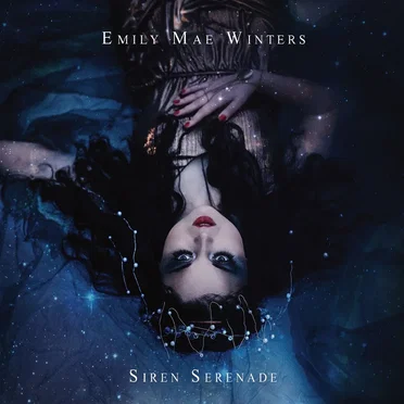 Siren Serenade by Emily Mae Winters - album cover