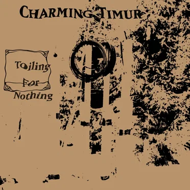 Toiling for Nothing