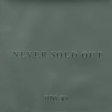 NEVER SOLD OUT