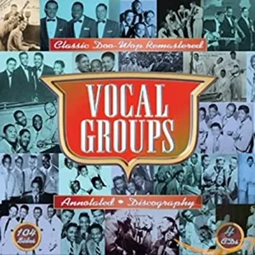Vocal Groups: Classic Doo‐Wop Remastered by Various Artists - album cover