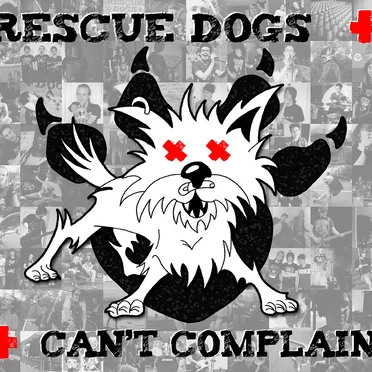 Can't Complain by Rescue Dogs - album cover