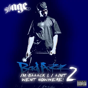 Im Baaack & I Aint Went Nowhere Vol.2 by Bad Azz - album cover