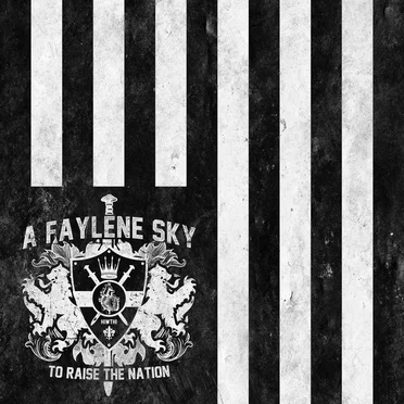 To Raise the Nation by A Faylene Sky - album cover