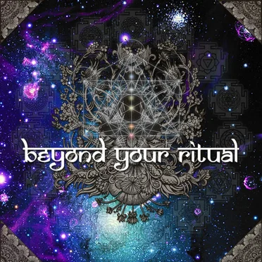 Beyond Your Ritual by Beyond Your Ritual - album cover