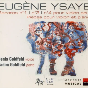 Sonates n°1, n°3, n°4 pour violon seul / Pièces pour violon et piano