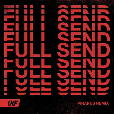 Full Send (Pirapus Remix) by 1991 - album cover