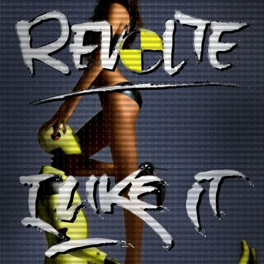I LIKE IT by Revolte - album cover