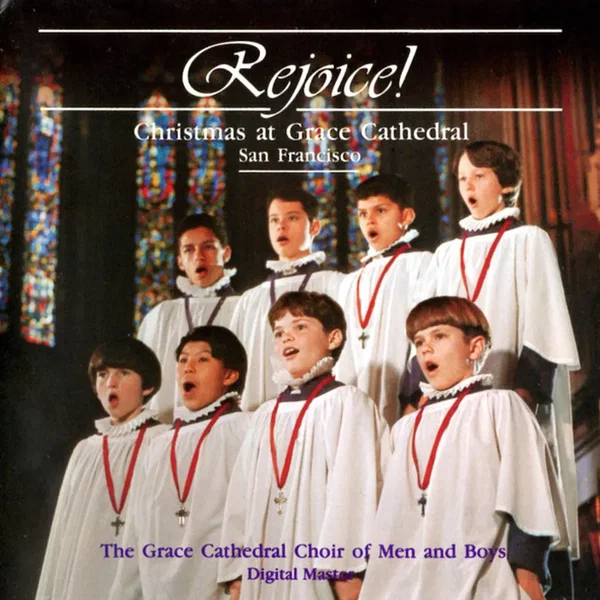 Rejoice! Christmas at Grace Cathedral, San Francisco