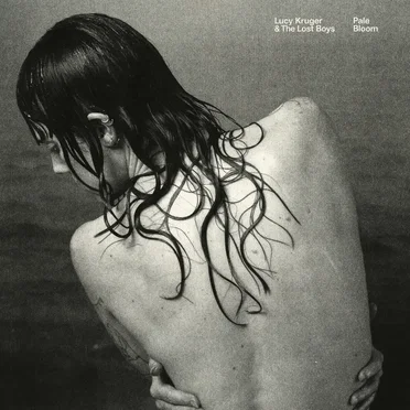 Pale Bloom by Lucy Kruger & The Lost Boys - album cover