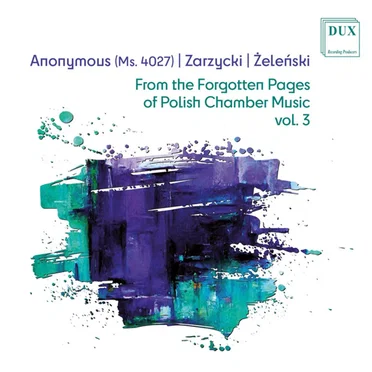 From the Forgotten Pages of Polish Chamber Music