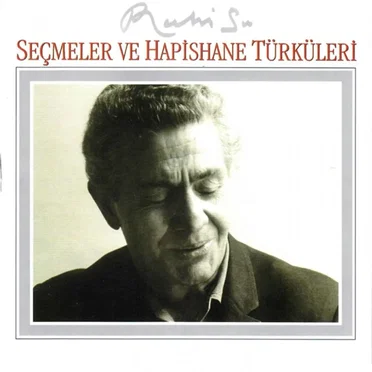 Seçmeler Ve Hapishane Türküleri