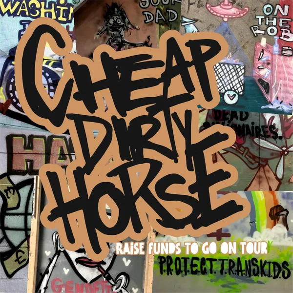 Cheap Dirty Horse Raise Funds to Go on Tour