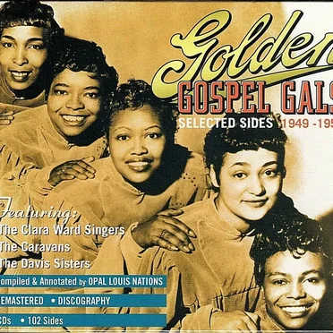 Golden Gospel Gals: Selected Sides 1949–1959