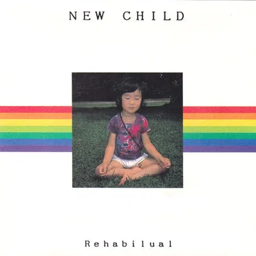 New Child by Rehabilual - album cover