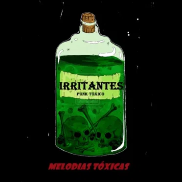 Melodías tóxicas by Irritantes - album cover