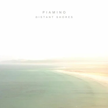 Distant Shores by PIAMINO - album cover