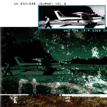 An Endless Journey, Volume 2: And the Trip Goes On by Various Artists - album cover
