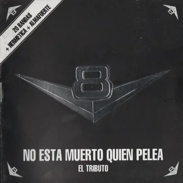 No está muerto quien pelea: El tributo V8 by Various Artists - album cover