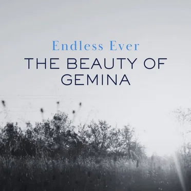Endless ever by The Beauty of Gemina - album cover