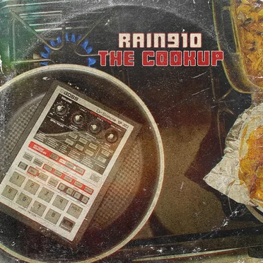 THE COOK UP by Rain 910 - album cover
