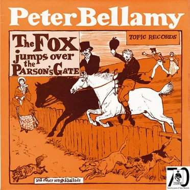 The Fox Jumps over the Parson's Gate by Peter Bellamy - album cover