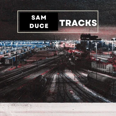 Tracks by Sam Duce - album cover