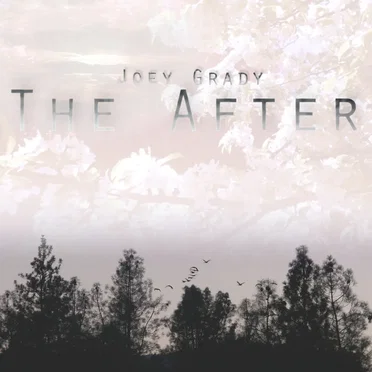 The After by Joey Grady - album cover