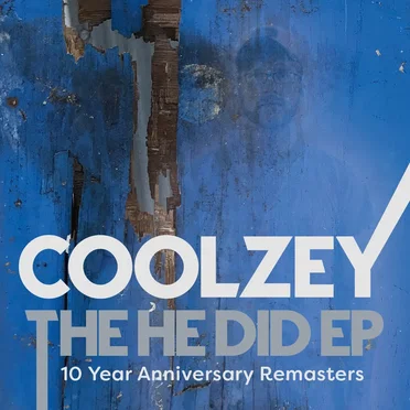The He Did (10 Year Anniversary Remaster) by Coolzey - album cover