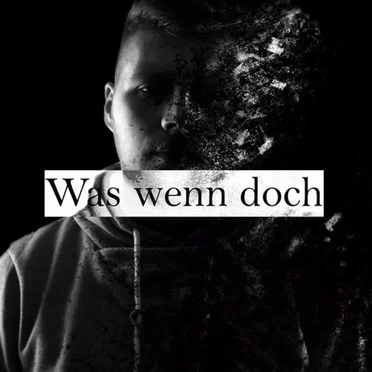 Was wenn doch