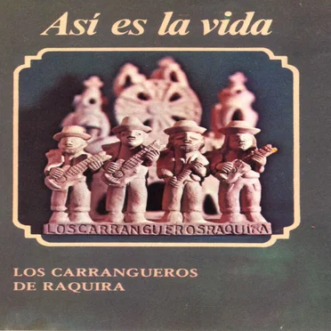 Así es la vida by Los Carrangueros de Ráquira - album cover