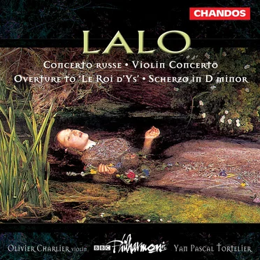 Violin Concerto / Le Roi d’Ys / Concerto russe / Scherzo in D minor