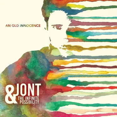 An Old Innocence by Jont & The Infinite Possibility - album cover