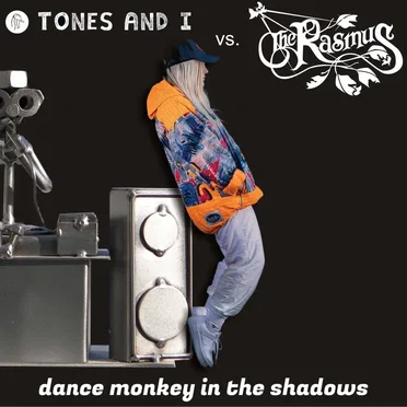 Dance Monkey in the Shadows
