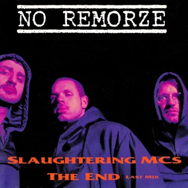 Slaughtering MCs by No Remorze - album cover