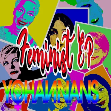 Feminist EP by Yohannans - album cover