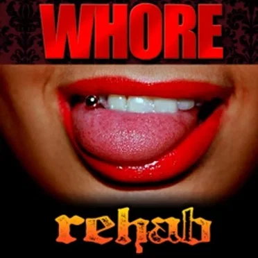 Whore by Rehab - album cover