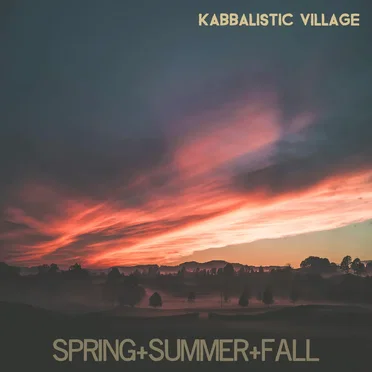 Spring+summer+fall by Kabbalistic Village - album cover