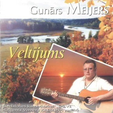Veltījums by Gunārs Meijers - album cover