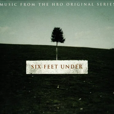 Six Feet Under: Music From the HBO Original Series by Various Artists - album cover