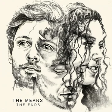 The Ends by The Means - album cover